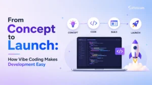 How Vibe Coding Makes Development Easy